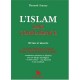 L'islam Sans Complaisance , Mythes Et Realites - Bernard Antony