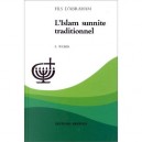 L'islam Sunnite Traditionnel - Edgard Weber