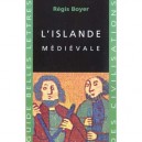 L'islande Medievale - Regis Boyer