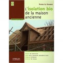 L'isolation Bio De La Maison Ancienne - Patrig Le Goarnig
