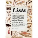 Lists To-dos, Illustrated Inventories, Collected Thoughts, And Other Artists  enumerations /anglais - Kirwin Liza