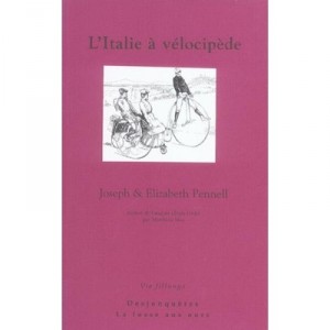 L'italie A Velocipede - Joseph Pennell , Elizabeth Pennell