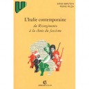 L'italie Contemporaine , Du Risorgimento A La Chute Du Fascisme - Serge Berstein , Pierre Milza
