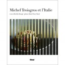 Michel Troisgros Et L'italie - Benedict Beauge , Marie-pierre Morel