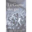 La Guerre Des Gaz 1915-1918. Journal D Une Ambulance Z - Paul Voivenel , Paul Martin