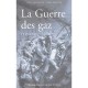 La Guerre Des Gaz 1915-1918. Journal D Une Ambulance Z - Paul Voivenel , Paul Martin