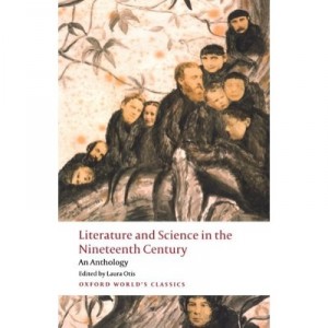 Literature And Science In The Nineteenth Century - Laura Otis