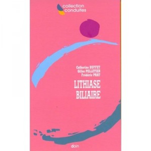 Lithiase Biliaire - C Buffet , G Pelletier , F Prat
