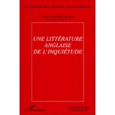 Une Litterature Anglaise De L'inquietude - Annales Monde Anglop