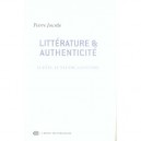 Litterature Et Authenticite , Le Reel, Le Neutre, La Fiction - Pierre Jourde