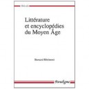 Litterature Et Encyclopedies Du Moyen Age - Bernard Ribemont