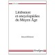 Litterature Et Encyclopedies Du Moyen Age - Bernard Ribemont
