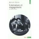 Litterature Et Engagement , De Pascal A Sartre - Benoit Denis