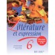 Litterature Et Expression 6e - Anne-marie Achard