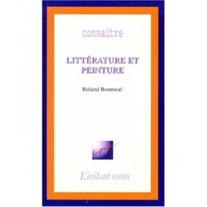 Litterature Et Peinture - Roland Bourneuf
