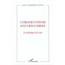 Litterature Et Peinture Dans Le Roman Moderne , Une Rhetorique De La Vision - Judith Labarthe-postel