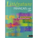 Litterature, Francais , Classes Des Lycees , Livre De L'eleve (edition 2007) - Christophe Desaintghislain , Christian Morisset 