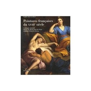 Collections De Peintures Francaises Du Xviii Siecle - Sophie Join-lambert