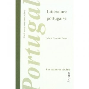Litterature Portugaise - Maria Graciete Besse