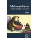 La Litterature Pour La Jeunesse , Mediologie Des Pratiques Et Des Classements - Pierre Bruno