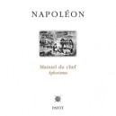 Manuel Du Chef , Aphorismes - Napoleon