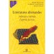 Litteratures Allemandes: Anthologies Et Methodes D'approche Des Textes - Helene Belletto , Elisabeth Kaufmann , Cecile Millot