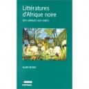 Litteratures D'afrique Noire - Alain Ricard