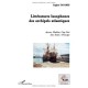 Litteratures Lusophones Des Archipels Atlantiques , Acores, Madere, Cap-vert, Sao Tome E Principe - Eugene Tavares