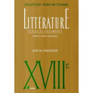 Litterature Textes Et Documents Professeur - Charpentier