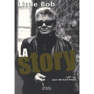 Little Bob , La Story - Christian Eudeline ,little Bob