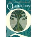 Little Oxford Dictionary Of Quotations 3e Edition - Ratcliffe