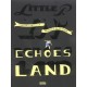 Little P. In Echoes Land - Francois Olislaeger , Pauline Fondevila