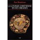Liturgie Chretienne En Ses Origines - P Bradshaw