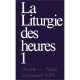 La Liturgie Des Heures T.1 , Avent - Noel , Semaines I-ix - Collectif