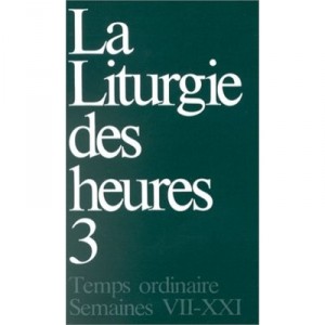 Liturgie Des Heures T 3 - Collectif