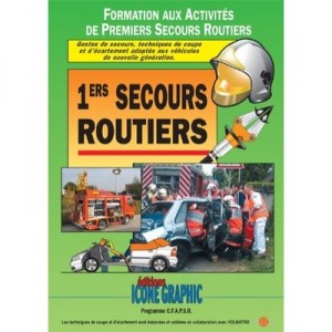 Livre 1ers Secours Routiers - Collectif