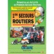 Livre 1ers Secours Routiers - Collectif