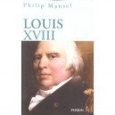 Louis Xviii - Philip Mansel