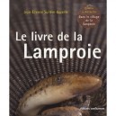 Le Livre De La Lamproie - Jean-etienne Surleve-bazeille