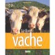 Livre De La Vache (le) Nouvelle Edition - Alain Raveneau