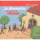 Dimanche, Je Vais A La Messe - Collectif