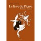 Le Livre De Pierre , Psychisme Et Cancer - Louise L. Lambrichs