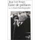 Livre De Prefaces , Essai D'autobiographie - Jorge Luis Borges