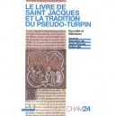 Le Livre De Saint Jacques Et La Tradition Du Pseudo-turpin , Sacralite Et Litterature - Jean-claude Vallecalle