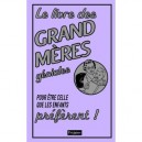 Le Livre Des Grand-meres Geniales - Alison Maloney