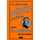 Le Livre Des Meres Parfaites Pour Etre La Meilleure Dans Tous Les Domaines - Alison Maloney