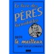 Le Livre Des Peres Formidables Pour Etre Le Meilleur Dans Tous Les Domaines - Michael Heatley