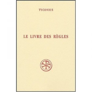 Livre Des Regles - Tyconius