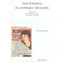 Livre D'histoire Du Professeur Des Ecoles - Francis Simonis