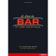 Le Livre Du Bar Et Des Cocktails - Andre Domine